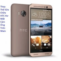 Thay Thế Sửa Chữa HTC One Me Hư Mất Cảm Ứng Trên Main Tại HCM